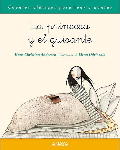 La Princesa Y el guisante primeros lectores 15 años cuentos para leer contar tapa