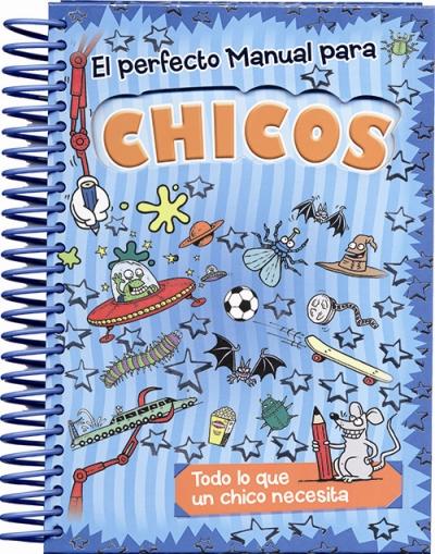 El Perfecto Manual para chicos todo lo que un necesita diarios y