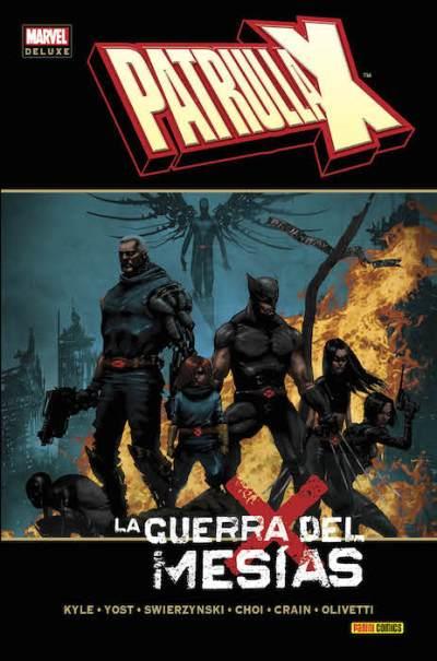 Marvel Deluxe. Patrulla-X: La Guerra del Mesías