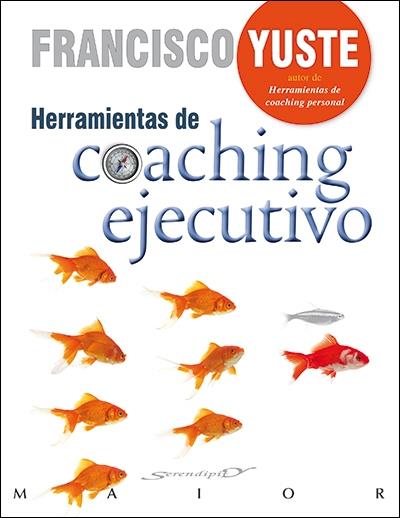 Herramientas del coaching ejecutivo (Rústica)