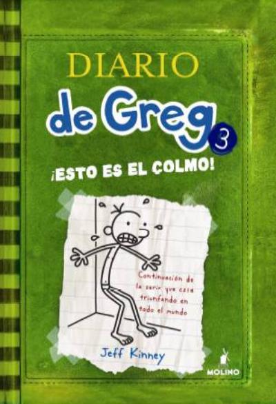 Diario de Greg 3 - ¡Esto es el colmo!