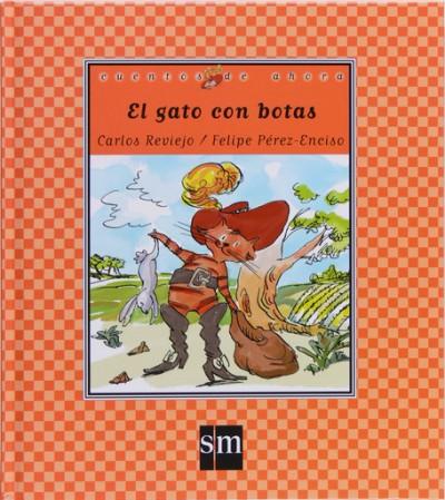 El Gato Con botas cuentos de ahora tapa dura