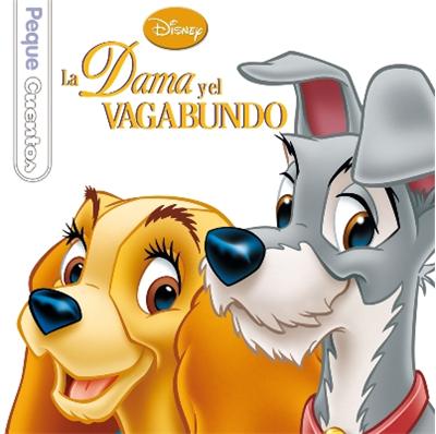La dama y el vagabundo. Pequecuentos