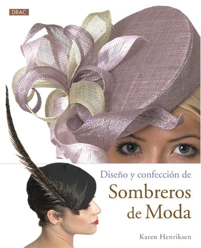 Diseño y confeccion de sombreros de moda