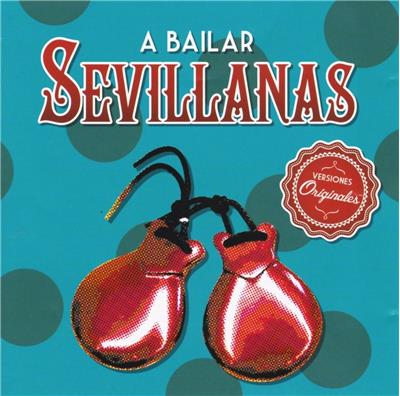 A Bailar Sevillanas gogo 1cds