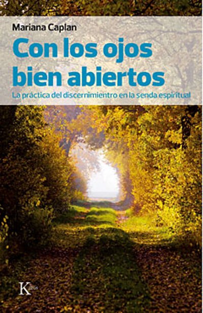 Libro Con Los ojos bien la del discernimiento en senda espiritual sabiduría perenne tapa blanda abiertoscon epub