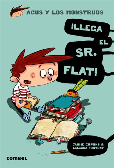 ¡llega El Sr. flat 1 agus y los monstruos tapa blanda libro ­llega de varios