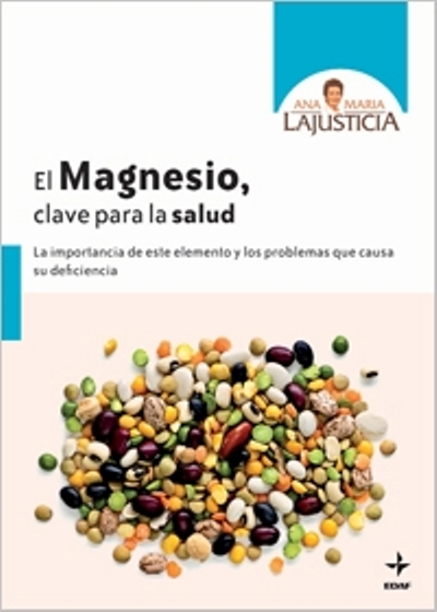 El magnesio clave para la salud,El magnesio. Clave para la salud - ePub