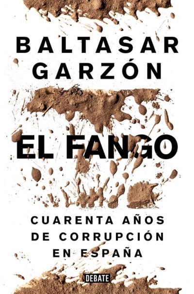 El Cuarenta Años de en españa libro altasar garzon tapa blanda fangoel epub