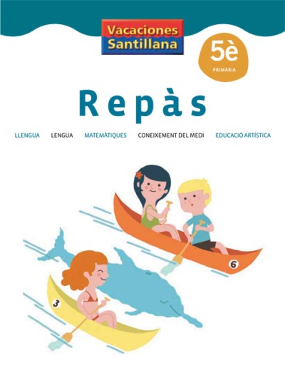 Vacaciones Santillana 5 Primaria Repas - Varios autores -5% en libros ...