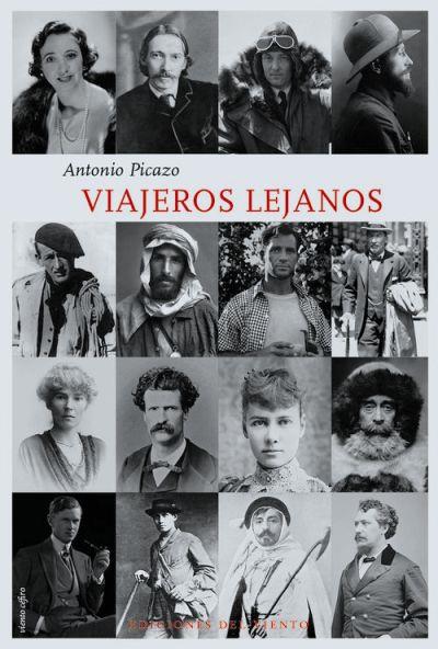 Libro Viajeros Lejanos de picazo antonio viento