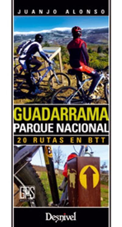 Guadarrama parque nacional 20 rutas en btt