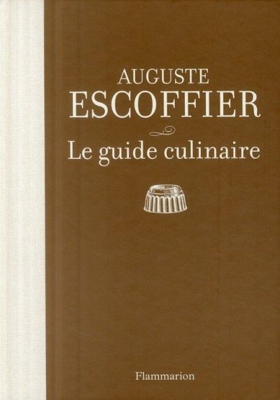 Le guide culinaire - Auguste Escoffier -5% en libros | Fnac