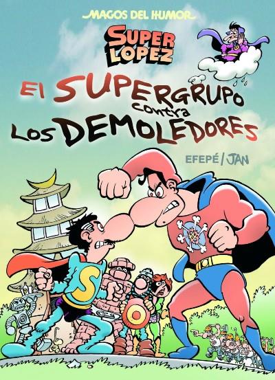 El Supergurpo Contra los demoledores magos del humor 169 tapa dura supergrupo libro