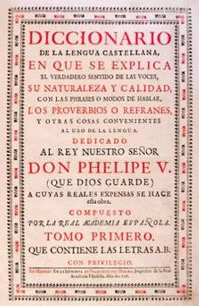 Diccionario de autoridades (ed. lujo) - Letras de la Real Academia