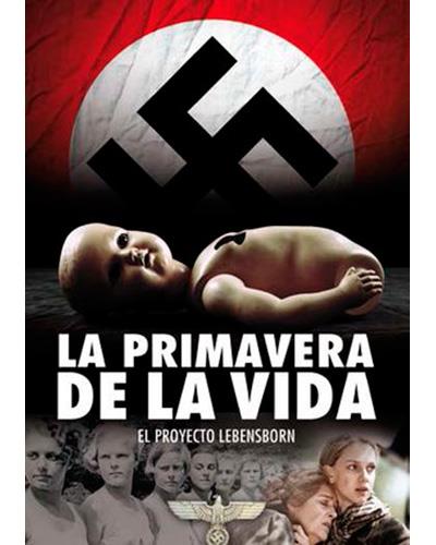 La primavera de la vida. El proyecto Lebensborn
