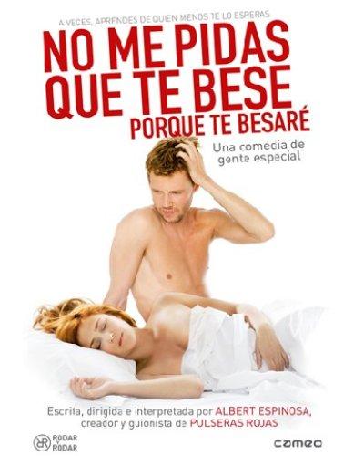 No Me Pidas que te porque besaré dvd digas