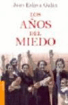 Los años del miedo
