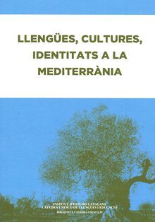 Llegües cultures identitats a la mediterrània