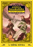 La agencia Salamandra 1. La epidemia milagrosa