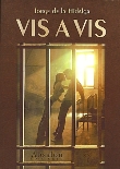 Vis a vis - 1
