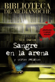 Biblioteca de Medianoche. Sangre en la arena - 1
