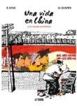 Una vida en China 2. El tiempo del Partido