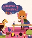 ¿Jugamos A Ser Maestra? - 1