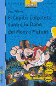 Capita calçotets contra la dona del monyo mutant