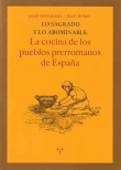 Lo sagrado y lo abominable: la cocina de los pueblos prerromanos de España