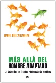 Más allá del hombre adaptado