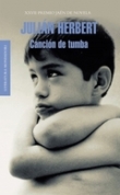 Canción de tumba. Premio Jaén de Novela 2011