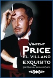 Vincent Price, el villano exquisito