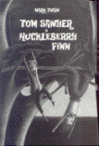 Tom Sawyer y Huckleberry Finn (pack)