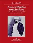 Los exiliados románticos: galería de retratos del sigl0o XIX