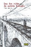 Las dos vidas de Andrés Rabadán