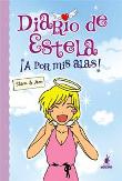 Diario de Estela. A por mis alas - 1
