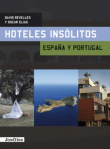 Hoteles insólitos de España y Portugal