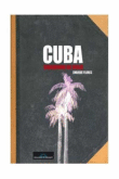 Cuba. Cuaderno de viaje
