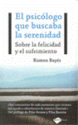 El psicólogo que buscaba la serenidad