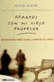 Martes con mi viejo profesor
