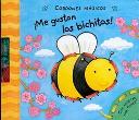 ¡Me gustan los bichitos!