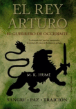 El rey Arturo 2. El Guerrero de Occidente