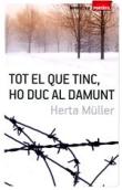 Tot el que tinc, ho duc al damunt