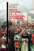Breve historia de la Inquisición española