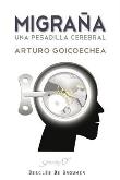 Migraña. Una pesadilla cerebral