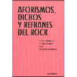 Aforismos, dichos y refranes del rock
