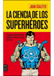 La ciencia de los superhéroes