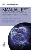 Manual EFT. Un entrenamiento práctico