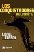 Conquistadores de lo inútil